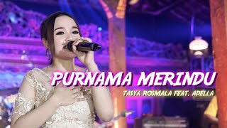 Tasya Rosmala ft Adella Purnama Merindu Music Tasya Rosmala