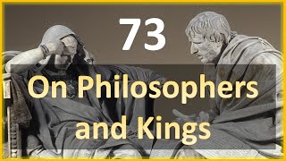 Seneca - Moral Letters - 73: On Philosophers and Kings