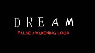 DREAM (False Awakening Loop) | Short Film | Sci - Fi | 2024