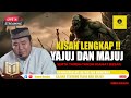 [live] Kisah Lengkap Yajuj  Majuj Kajian Bersama Ustadz Abu Humairoh