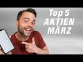 Diese Aktien kaufe ich im März 2024 | Top Aktien