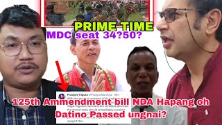 Tiprasa TTC mansinai? 125th Ammendment bill Parliament oh Datino Passed? Bubagra Khuk kengkha | CPIM