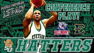 Belmont and ETSU | Stetson Hatters | EP. 16 | MARCH MADNESS LEGACY 1.7
