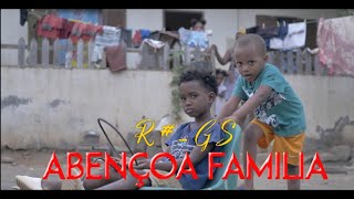 R#-GS_-_Abençoa_Familia_Oficial_Video_2023