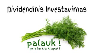 Krapai ir Dividendinis Investavimas | Kaip atsikratyti \