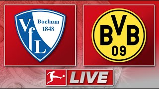 🔴 VfL Bochum - Borussia Dortmund | Bundesliga 22. Spieltag | Liveradio