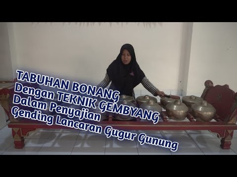 BONANGAN LANCARAN GUGUR GUNUNG DENGAN TEKNIK GEMBYANG - YouTube