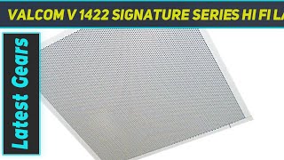 Valcom V 1422 Signature Series Hi Fi Lay In Ceiling Speaker AZ Review