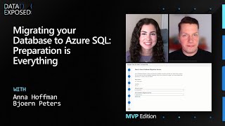Migrating your database to Azure SQL - Preparation is everything | Data Exposed: MVP Edition