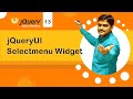 jQuery UI Selectmenu Widget - jQuery UI Tutorial 13 🚀