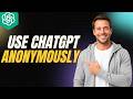 How To Use ChatGPT Anonymously [2026 Full Guide]