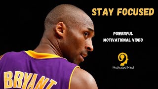 STAY FOCUSED | Motivational Video Inspiration Powerful Morning Motivation
