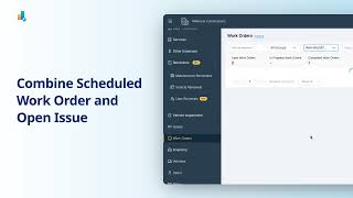 How to Combine Scheduled Work Orders and Open Issues | Step-by-Step Tutorial
