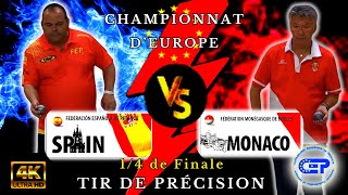 1/4 de Finale Pétanque 2024 Tir de Précision Espagne 🇪🇸 vs Monaco 🇲🇨 Championnat Europe de Pétanque