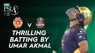 Thrilling Batting By Umar Akmal | Islamabad United vs Quetta Gladiators | Match 18 | HBL PSL 7 |ML2T