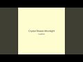 Crystal Breeze Moonlight