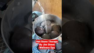Hot Stone Therapy By Jim Street Wellness Spa