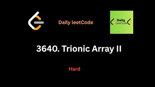 3640 Trionic Array II | daily leetcode