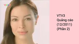 Quảng cáo trên kênh VTV3 tháng 12 năm 2011 (phần 2)