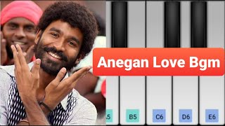 Anegan love bgm piano tutorial | Kali and Kalyani | Dhanush | Harris jayaraj | Perfect piano |