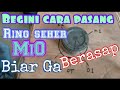 cara pasang ring seher mio