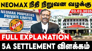 நியோமேக்ஸ் 5A செட்டில்மென்ட் விளக்கம் | M.Alagar Samy-Advocate High Court | Voice of Law