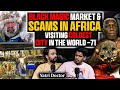 Africa Ki Black Magic Market, Kidnapping, Scams & More Ft. @yatridoctor | RealHit