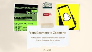 From Boomers to Zoomers:  A Discussion on Different Communication Styles Between Generations
