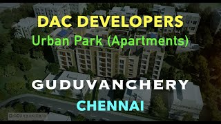 Guduvanchery Apartments For Sale | Flats in Chennai | DAC Urban Park | Chennai Apartments Properties