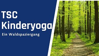 TSC Kinderyoga - ein Waldspaziergang