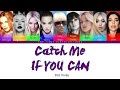 How would Pop Divas sing Girls´ Generation - Catch Me If You Can [Color Coded Lyrics HAN/ROM/ENG]