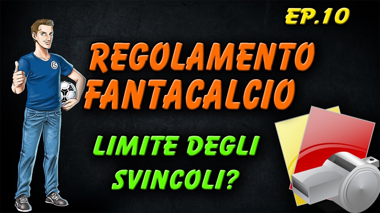 LE REGOLE DEL FANTACALCIO: QUANTI SVINCOLI FARE ALL'ASTA DI RIPARAZIONE ...