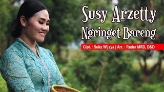 Susy Arzetty Ngringet Bareng Music