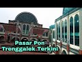 Pasar Pon Trenggalek Terkini