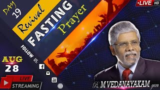 #LIVE Revival Fasting Prayer Day-19# Pastor M.Vedanayakam garu -28.08.2020