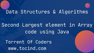 SECOND LARGEST ELEMENT IN ARRAY USING JAVA | STEP BY STEP | ALGORITHM + CODE
