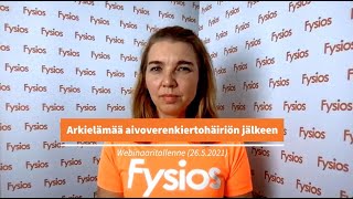 Arkielämää aivoverenkiertohäiriön jälkeen | Fysios webinaari 26.5.2021