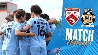 MATCH HIGHLIGHTS | Morecambe 1-2 Cambridge United