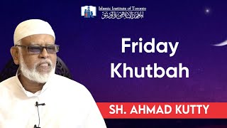 Friday Khutbah | Sh. Ahmad Kutty | 1:15 PM