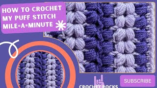 How to Crochet my Puff Stitch Mile a Minute | Crochet Rocks