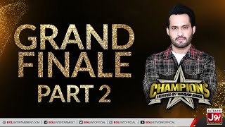 Champions With Waqar Zaka Grand Finale Part 2 | Champions BOL House | Waqar Zaka Show