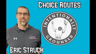 Choice Routes with Eric Struck