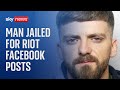 UK riots: Man jailed for 20 months for stirring up racial hatred on Facebook during riots