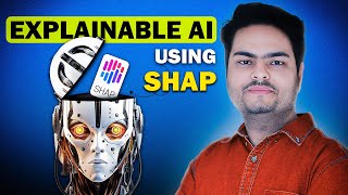 Explainable AI using SHAP | Explainable AI for deep learning | Explainable AI for machine learning