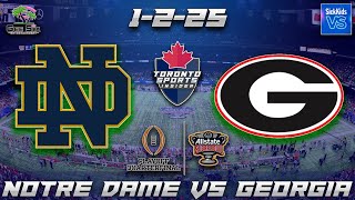 1-2-25 Notre Dame vs Georgia Sugar Bowl Game Audio | College Football Playoff LIVE Streamcast \u0026 Chat