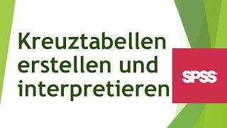 Kreuztabellen in SPSS erstellen und richtig interpretieren - Daten analysieren in SPSS (49)