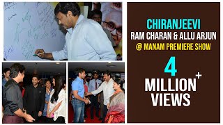 Allu Arjun, Ram Charan & Chiranjeevi @ Manam Premiere Show - Anr, Nagarjuna, Samantha