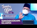 [FULL] Tanyalah Ustaz (2022) | Ramadan Bersama Keluarga (Sat, Apr 2)