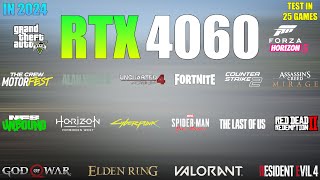 RTX 4060 Laptop : Test in 25 Games in 2024 - Really a Gaming Beast!