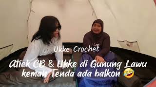 Atiek CB camping Gunung Lawu